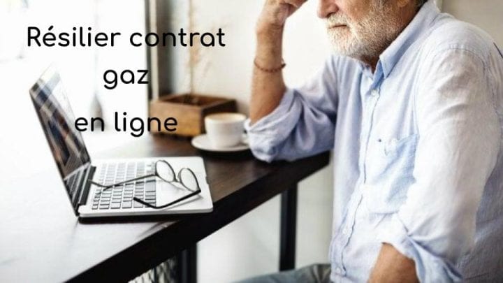 Résilier son contrat de gaz en ligne
